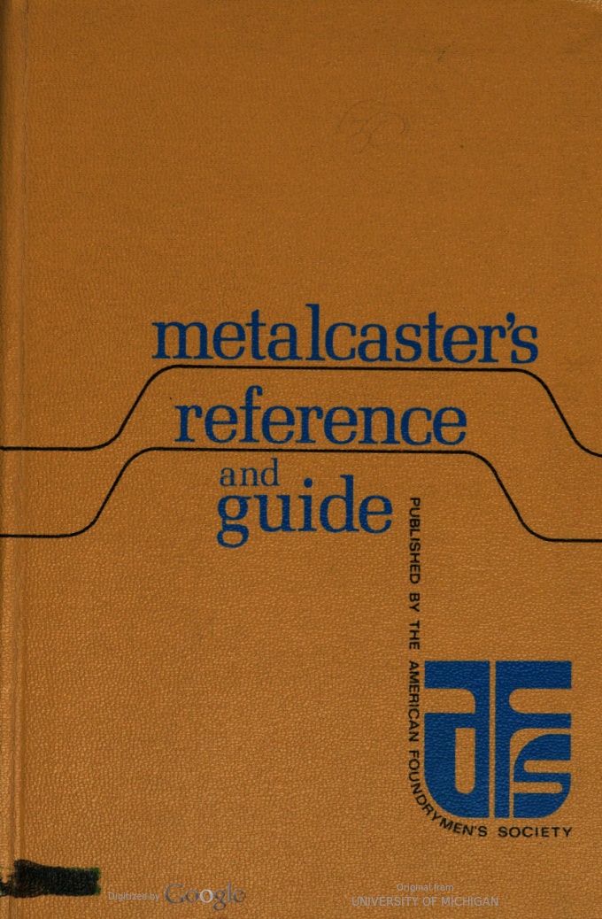 Metalcaster's Reference and Guide - Scanned pdf with Ocr